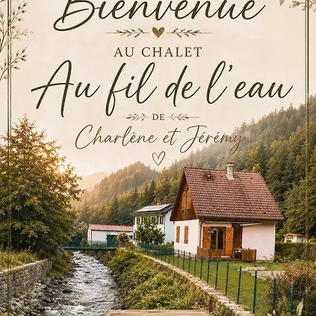 Chalet Au Fil De L'eau *